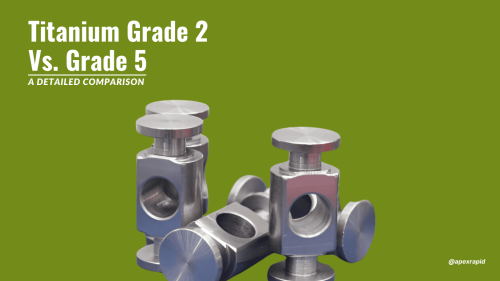 Grade 2 vs. Grade 5 Titanium: Selecting the Right Grade for Your Project