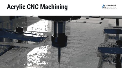 Acrylic CNC Machining: Process, Techniques & Applications